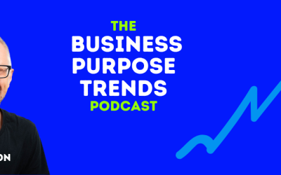 Announcing the Business Purpose Trends Podcast